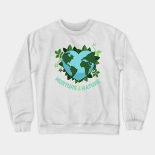 Nurture Nature, Love Earth Save the Earth Go Green. Earth Day April 22 | Heart Shaped World Globe with Leaves Earth Day Awareness Crewneck Sweatshirt